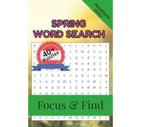 Spring Word Search: 40+ Word Searches about Fun Spring Themes Inspired by the Warmth and Charm of Spring | 6 x 9 inches, 100 pages | Gift for Vacations, Holidays and Free Time