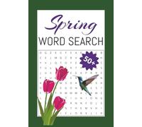 Spring Word Search: 50+ Word Search Puzzles with Easy to Read Print about Spring, Gardening, Nature and blooming flowers | 6x9 inches, 110 pages ... Gift for Vacations, Holidays, and Free Time