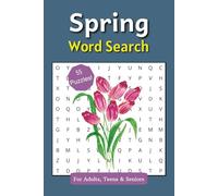 Spring Word Search Book: A Springtime Themed Word Find Puzzle Book for Adults, Teens & Seniors