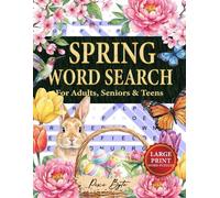 Spring Word Search Book for Adults: 100 Themed Large Print Word Find Puzzles with Solutions - Fun and Relaxing brain games for Seniors and Teens