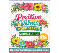 Spring Word Search Book for Adults & Seniors: 100 Large Print Word Search Puzzles with Solutions and Uplifting Words