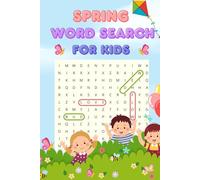 Spring Word Search Book For Kids: 50 Fun and Cozy Spring-Themed Word Puzzles Activity book | 6 x 9 Inches, 500 words | Perfect Easter Basket Stuffer