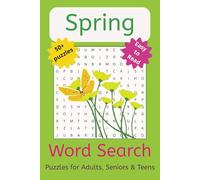 Spring Word Search: Easy to Read Print about Spring, Perfect for Celebrating Spring 6 x 9 inches, 110 Pages 50+ Puzzles ... Gift for Holidays, Vacations and to enjoy in your Free Time.