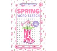 Spring Word Search for Adults: A Fun & Relaxing Spring Themed Word Search Book with 2000+ Words | 70 Large Print Puzzles for Adults with Solutions