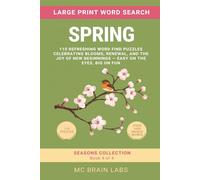 Spring Word Search for Adults: Large-Print Edition: 110 Refreshing Word Find Puzzles Celebrating Blooms, Renewal, and the Joy of New Beginnings - Easy on the Eyes, Big on Fun