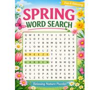 Spring Word Search for Adults: Relaxing Nature-Themed Puzzles for Stress Relief, Focus & Mindfulness - Large Print, Easy to Enjoy