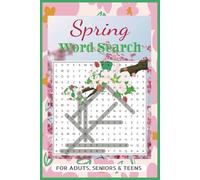 Spring Word Search Puzzle Book: Word Search with Easy to Read about Nature , Flower, Easter and More |6x9 inches, 110 pages | 50+ Puzzles… Gift for Vacations, Holidays and Free Times