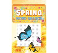 Spring Word Search Puzzle Book: Word Searches with Easy to Read Print about Flowers, Birds, Gardening, Weather and More (6x9 inches, 111 pages) 50+ ... Gift for Vacations, Holidays and Free Time