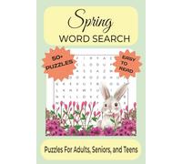 Spring Word Search Puzzle Book: Word Searches With Easy to Read Print About Spring, Flowers, Gardening and More | 6x9 Inches, 110 Pages | 50+ Puzzles ... Gift for Vacations, Holidays and Free Time