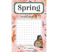 Spring Word Search Puzzle Book: Word Searches with Easy to Read Print about Spring, Flowers, Seasons, Florals and More | 6x9 inches, 110 pages | 50+ ... for Vacations, Stress Relief, and Free Time