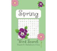 Spring Word Search Puzzle Book: Word Searches with Easy-to-Read Print about Spring, Flowers, Sunshine and More | 6x9 Inches, 110 Pages | 50+ Puzzles …Great for Vacations, Relaxation and Gifts