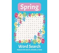 Spring Word Search Puzzle Book: Word Searches with Easy-to-Read Print about Spring, Spring activities, and Spring Gardens and more | 6 x 9 inches, 110 ... for Vacations, Holidays, and Free Times.