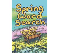 Spring Word Search: Sharpen Your Mind One Puzzle At A Time!