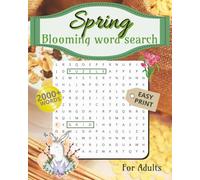 Spring Word Search: Spring Blooming Word Search Book with Themed Vocabulary for Adults | Easy Print Word Puzzles for Spring Relaxation