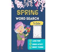 Spring Word Search to Color: Easy Word Finder Puzzles for Seniors Beginners Dementia Alzheimer's Parkinson's Patients Spring Lovers Gift Idea(Large Print)