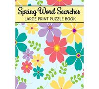Spring Word Searches Large Print Puzzle Book: Easter Word Search, Spring Word Search For Adults