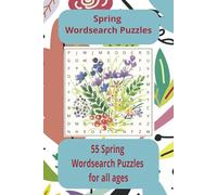 Spring Wordsearch Puzzle Book: Seasonal wordsearches with easy to read print / 6x9 Inches, 110 pages / 55 puzzles....gifts for holidays, vacations and free time