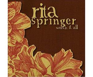 Springer Rita - Worth It All