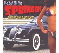Springers - Best Of The Springers-Nothing Too Good For My Baby