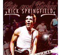 Springfield, Rick - Live & Kickin'