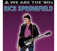 Springfield, Rick - We Are The 80's