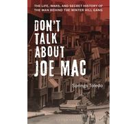 Springs Toledo Don't Talk About Joe Mac: (Copertina rigida) (PRESALE 19/03/2026)