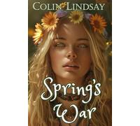 Spring's War: A World Divided