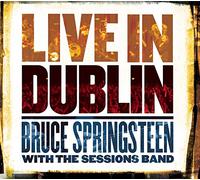 Bruce Springsteen with The Sessions Band Live in Dublin (CD) Album