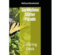 Springtime Critter Parade: Coloring Book