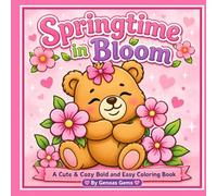 Springtime in Bloom: A cute and cozy coloring book