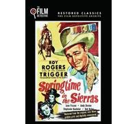 Springtime in the Sierras (The Film Detective Restored Version) (DVD) Roy Rogers