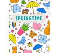 Springtime Notebook: This cute spring-themed Notebook is for children of all ages. It has 120 wide ruled pages and is 8.5 x 11 inches. It can be used as a Journal, Planner, Diary or to make notes