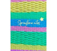 Springtime notes: For a new season of ideas