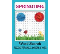 Springtime Word Seach Puzzle Book: Word Searches with Easy-to-Read Print about Springtime, Flowers, Birds, and More | 6X9 inches, 110 pages| 50+ ... for Vacations, Holidays, and Relaxing Times