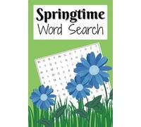 Springtime Word Search: 6"X9"-55 Puzzle-Spring, Flowers, and Easter-themed