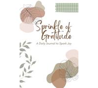 Sprinkle of Gratitude: A Daily Journal to Spark Joy