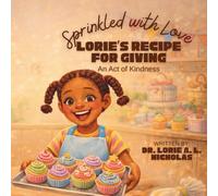Sprinkled with Love: Lorie's Recipe for Giving - An Act of Kindness