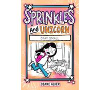 Sprinkles and Unicorn: Stay Small
