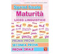 Sprint finale maturità. Liceo linguistico. Prima prova, seconda p