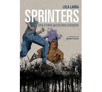 Sprinters. Una storia di Colonia Dignidad - 2021 - Edicola Edizio