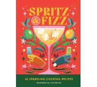 Spritz and Fizz (Copertina rigida)