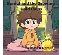 Sprout and the Growing Gold Coins