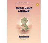 Sprout Makes a Mistake: A Gentle Christian Bedtime Story About Making Mistakes, Saying Sorry, and God's Forgiveness (Ages 3-7)