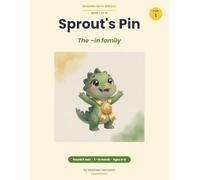 Sprout's Pin: A Decodable -in Word Family Phonics Reader for Beginning Readers, Ages 4-6