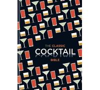 Spruce The Classic Cocktail Bible (Copertina rigida)