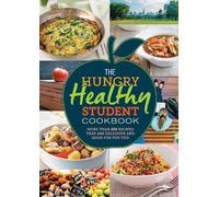 Spruce The Hungry Healthy Student Cookbook (Tascabile) Hungry Cookbooks