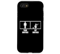 Spruzzatore divertente per graffiti Your Brother My Brother Sister Custodia per iPhone SE (2020) / 7 / 8