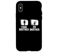 Spruzzatore divertente per graffiti Your Brother My Brother Sister Custodia per iPhone X/XS