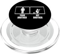 Spruzzatore divertente per graffiti Your Brother My Brother Sister PopSockets PopGrip per MagSafe