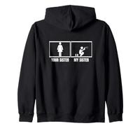 Spruzzatore divertente per graffiti Your Sister My Sister Brother Felpa con Cappuccio